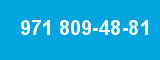 971 809-48-81